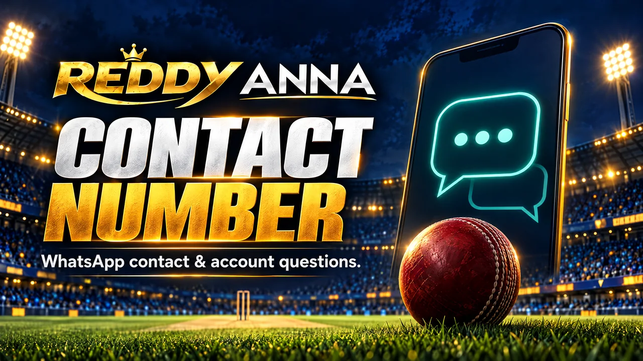 Reddy Anna contact number and WhatsApp guidance for reddyannacricket.online